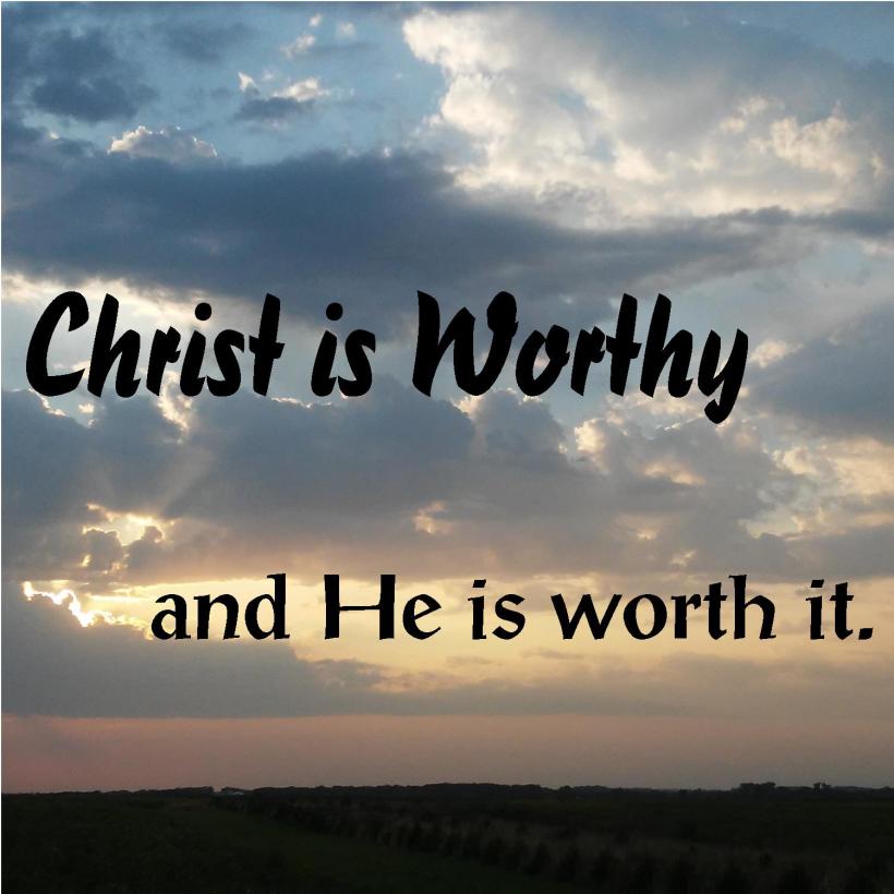 Christ is Worthy – Pleading in Prayer